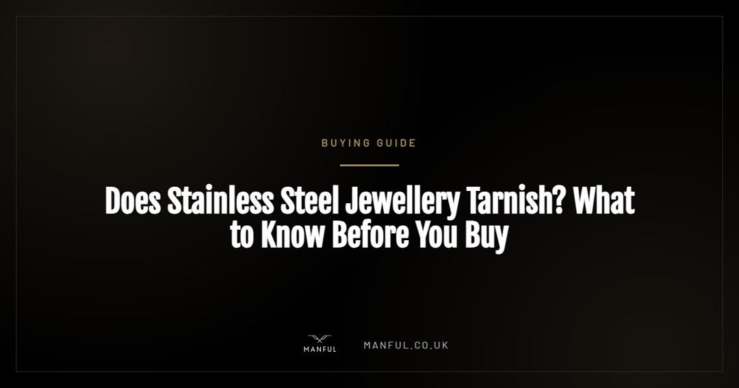 Does Stainless Steel Jewellery Tarnish? What to Know Before You Buy