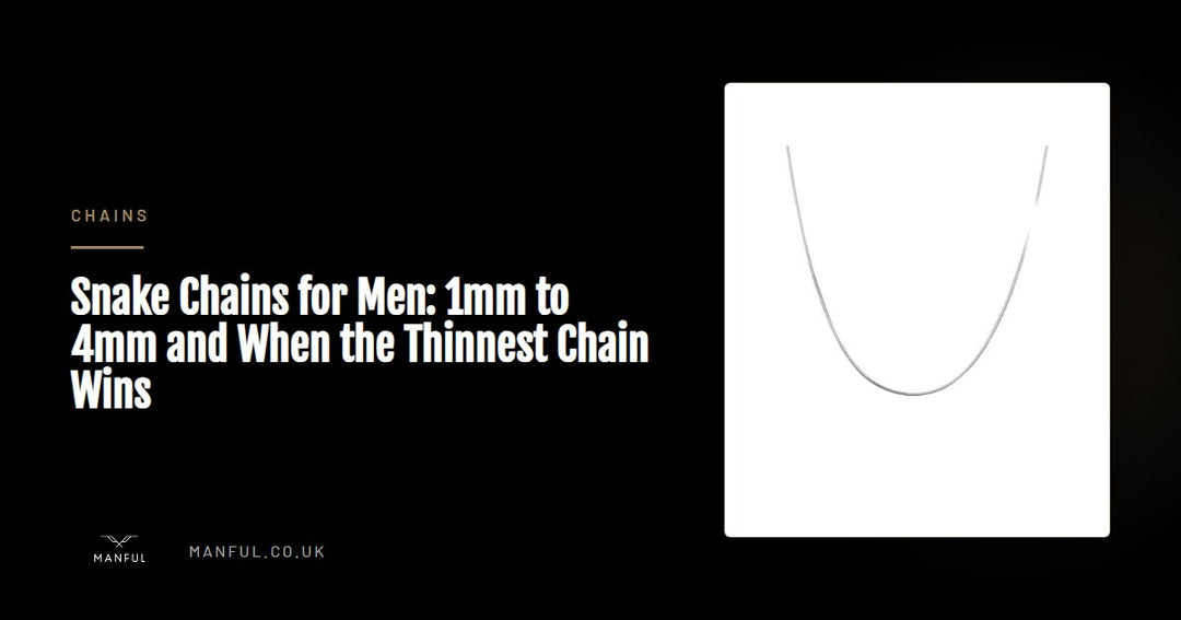 Snake Chains for Men: 1mm to 4mm and When the Thinnest Chain Wins
