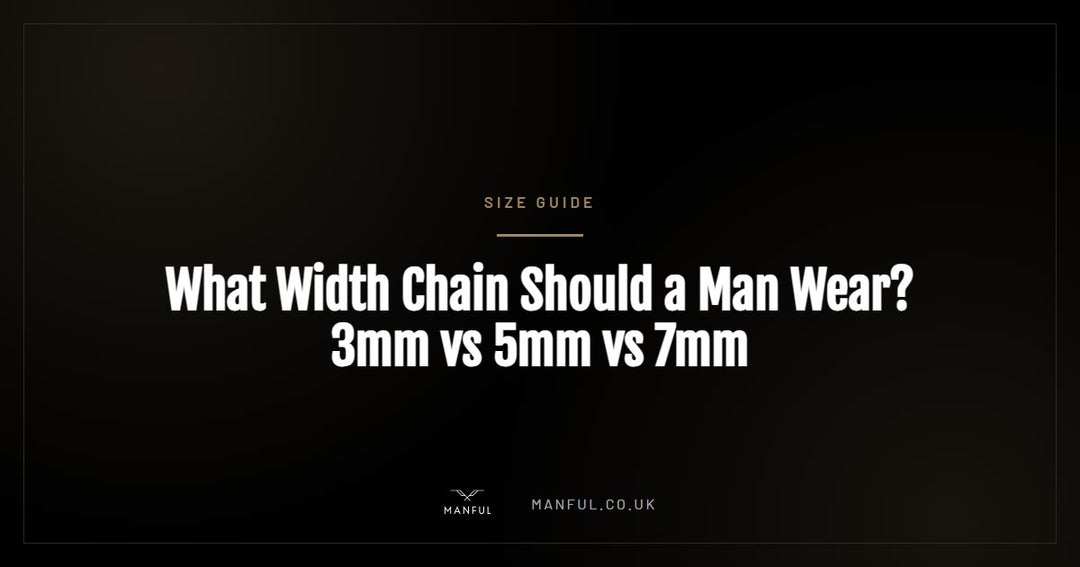 What Width Chain Should a Man Wear? 3mm vs 5mm vs 7mm